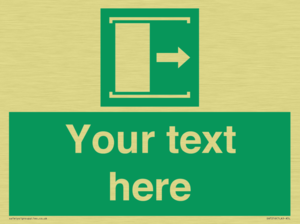 Custom sign safe condition Door slides right to open